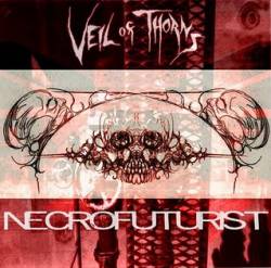 Veil Of Thorns : Necrofuturist